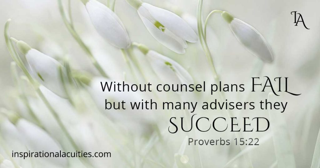 Without Counsel Plans Fail - Proverbs 15:22 bible verse